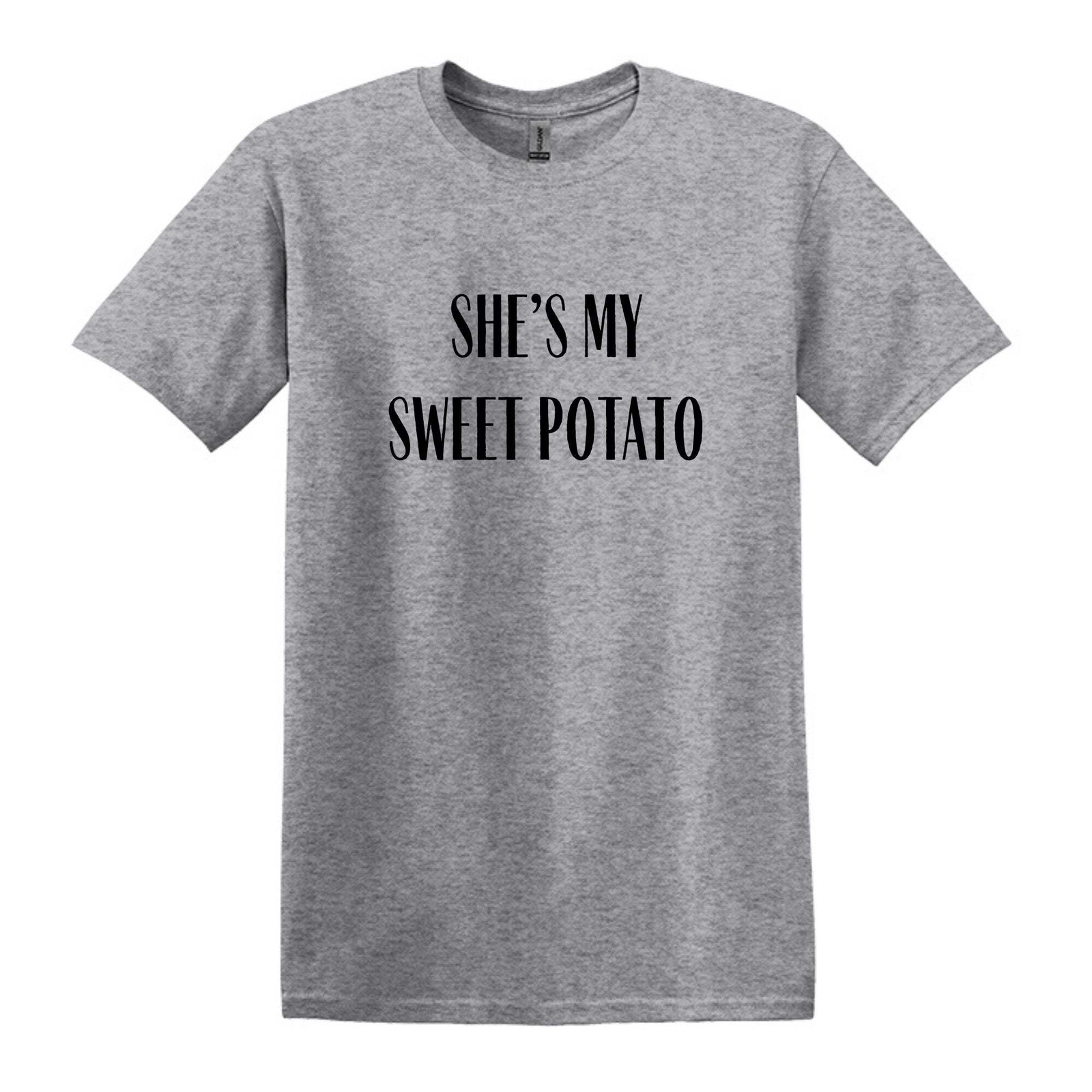 She&rsquo;s/He&rsquo;s my sweet potato = I YAM – Couple T-Shirts – Pick your color, size and