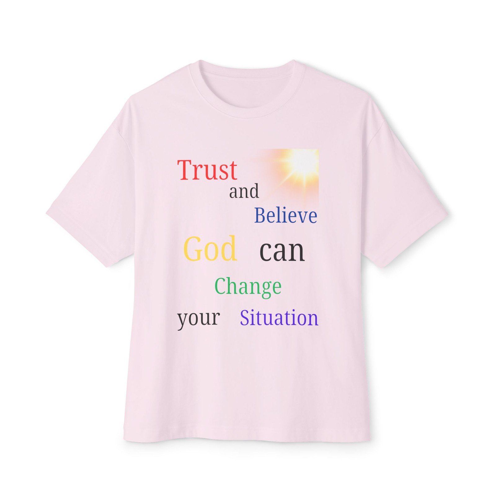 Trust and Believe Unisex Tee
