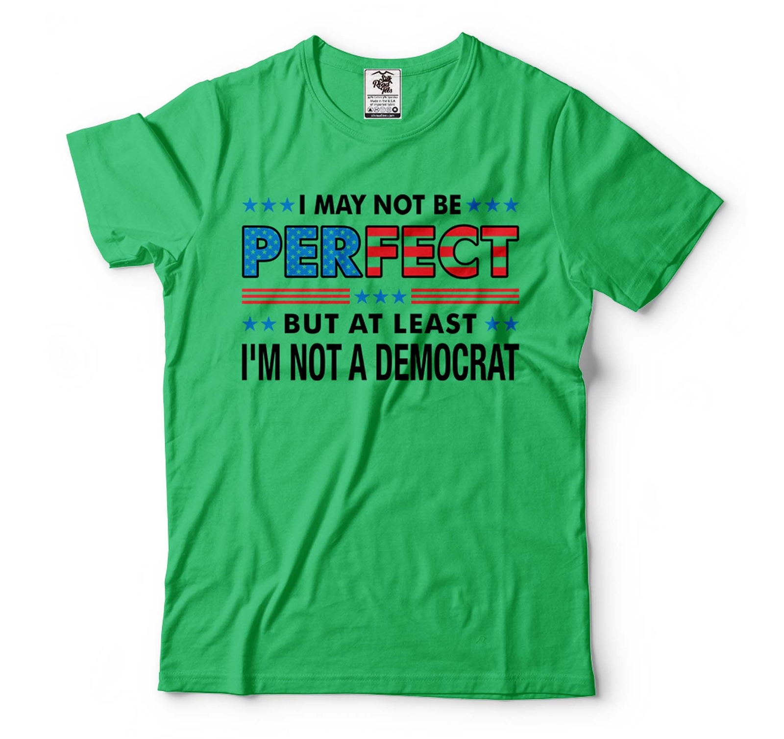 At Least I&rsquo;m Not A Democrat Shirt Pro Trump 2024 Funny Anti Biden Republican Tee