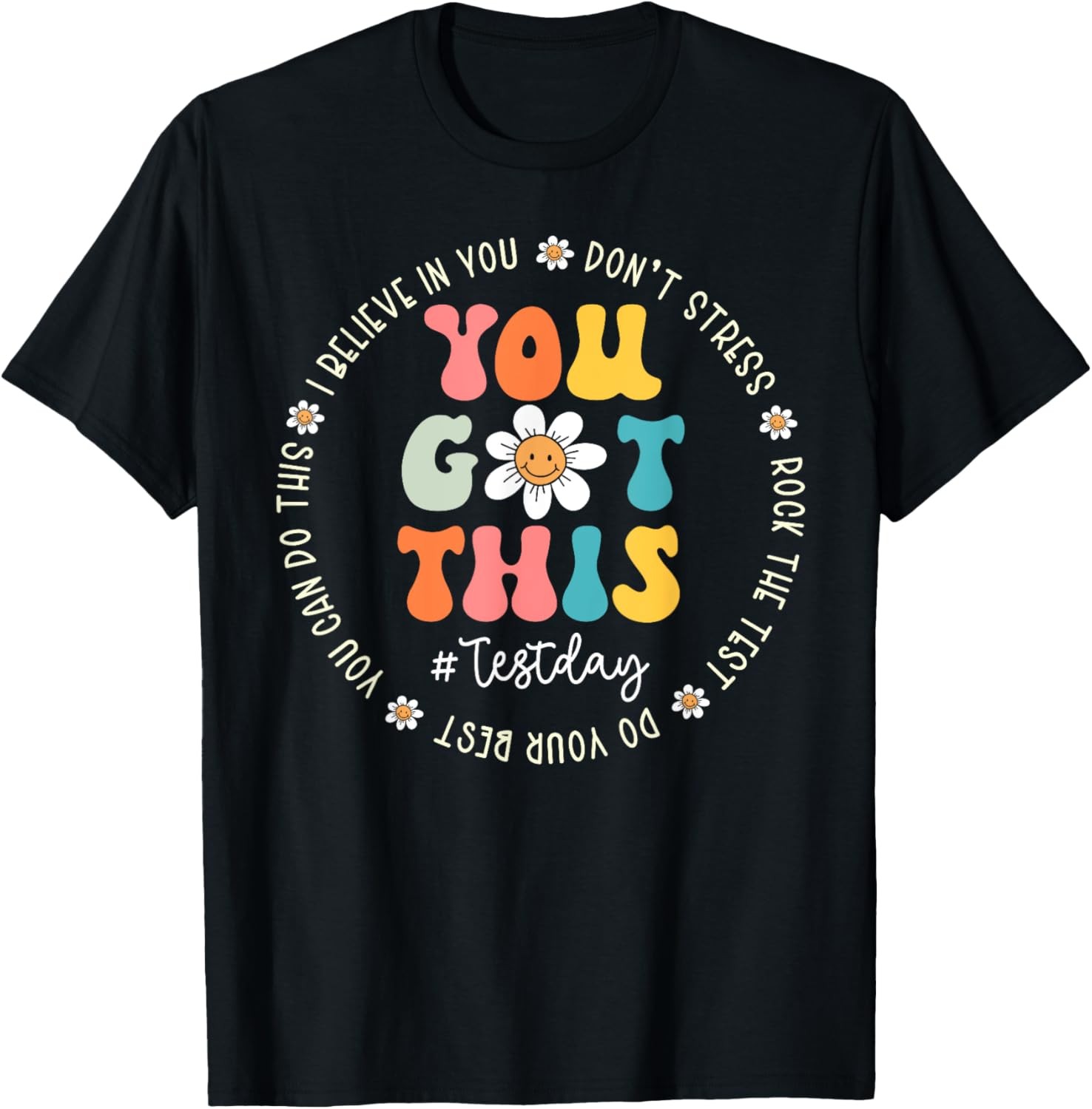 Test Day Rock The Test Teacher Testing Day You Got This T-Shirt All Sizes