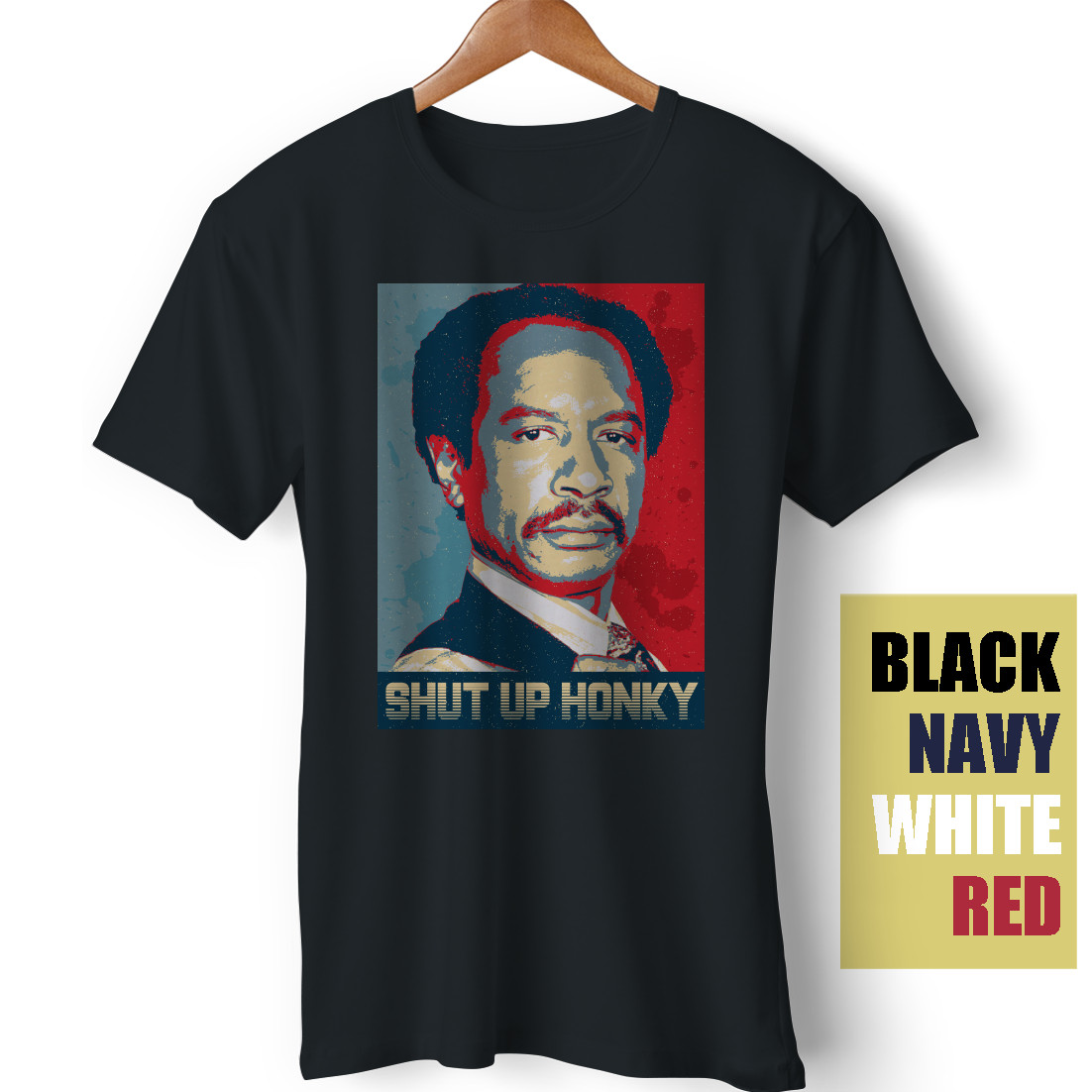 The Jeffersons Shut Up Honky Vintage Retro TV Series funny gift Unisex T-Shirt