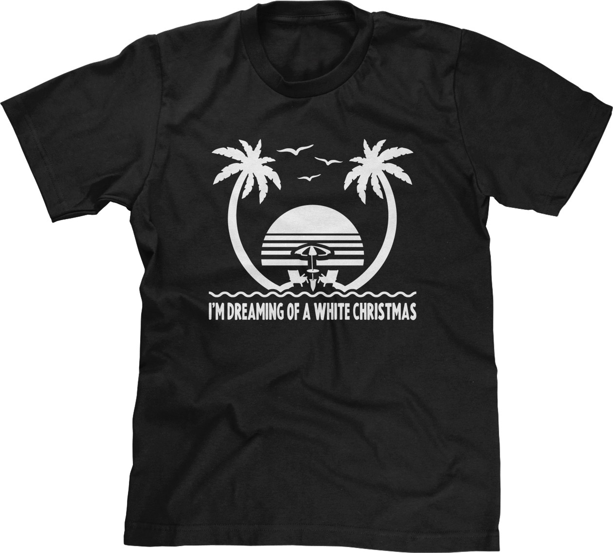Im Dreaming Of A White Beach Christmas Vacation Funny Holiday Humor Mens Tee