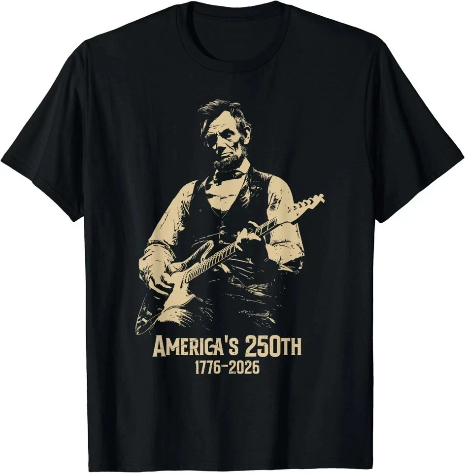 Abraham-Lincoln Playing Guitar 4th July 250th Anniversary T-Shirt