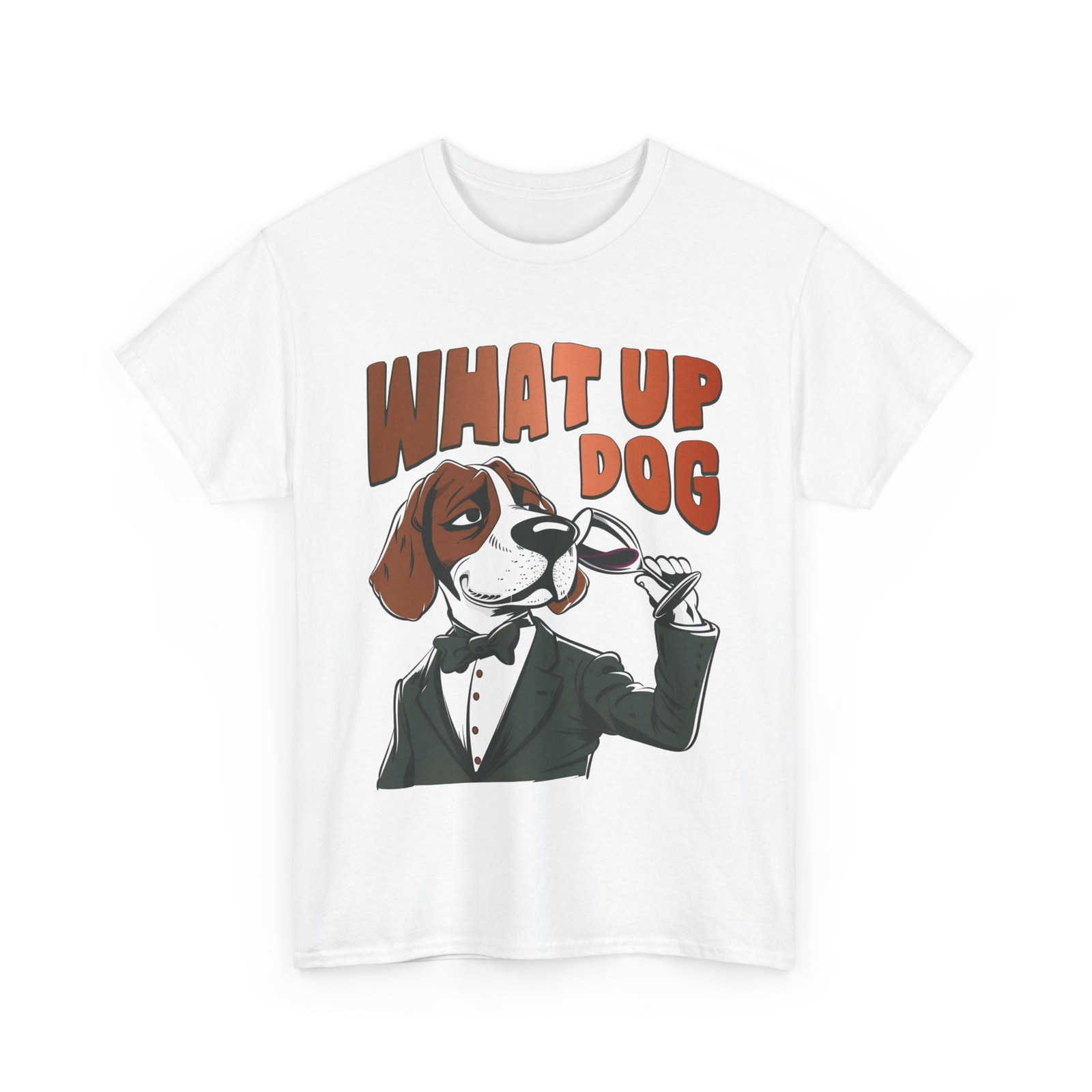 Over the Top Funny T-Shirt – Extreme Humor Tee What Up Dog Shirt