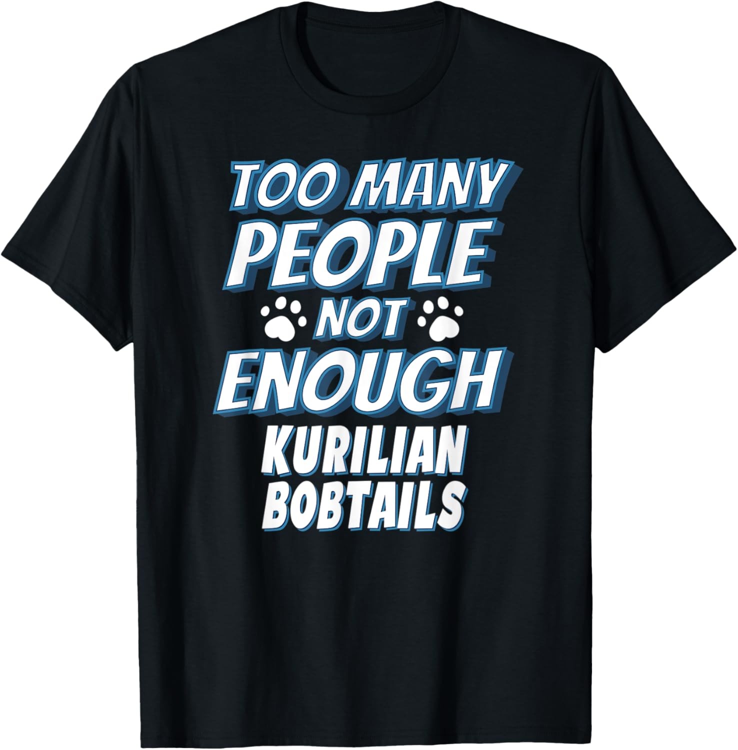 Kurilian Bobtail Cat Lover Funny Saying Introvert T-Shirt